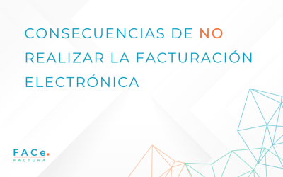 Consecuencias de no realizar la facturación electrónica