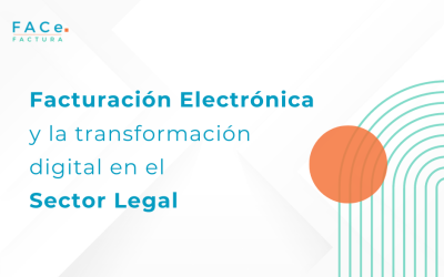Facturación electrónica y la transformación digital en el sector legal