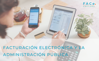 Facturación Electrónica y la Administración Pública: Un Salto hacia la Eficiencia en la Gestión de Impuestos y Servicios